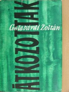 Galabárdi Zoltán - Átkozottak [antikvár]