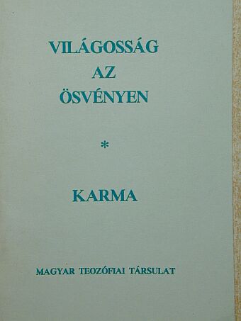 Mabel Collins - Világosság az ösvényen - Karma [antikvár]
