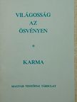 Mabel Collins - Világosság az ösvényen - Karma [antikvár]