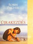 Robin Pilcher - Újrakezdés [antikvár]