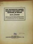 Julius Leisching - Das Erzherzog Rainer-Museum für kunst und gewerbe in Brünn [antikvár]