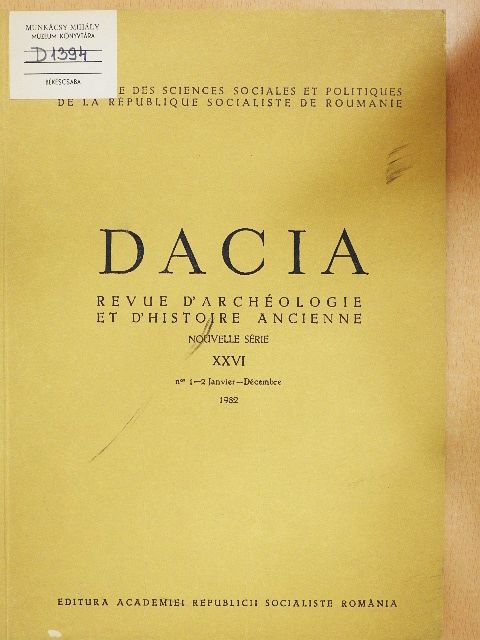 Constantin Preda - Dacia - Revue d'Archéologie et d'Histoire Ancienne XXVI. [antikvár]