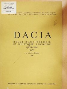 Constantin Preda - Dacia - Revue d'Archéologie et d'Histoire Ancienne XXVI. [antikvár]