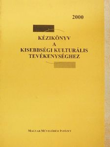 Kézikönyv a kisebbségi kulturális tevékenységhez [antikvár]