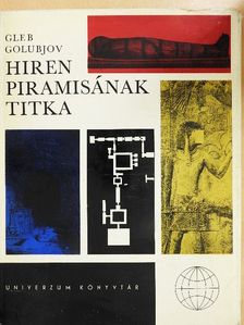 Gleb Golubjov - Hiren piramisának titka [antikvár]