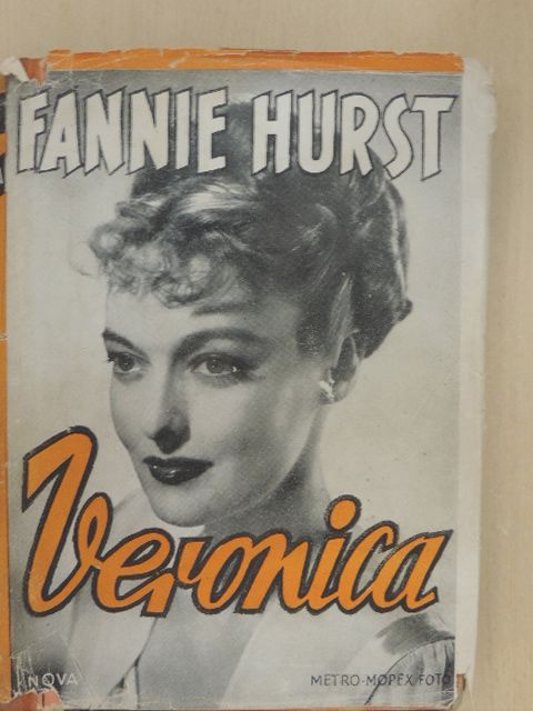 Fannie Hurst - Veronica [antikvár]