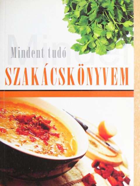 Mindent tudó szakácskönyvem [antikvár]