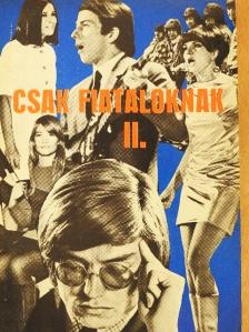 Fenyves György - Csak fiataloknak II. [antikvár]