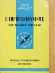 Maurice Serullaz - L'impressionnisme [antikvár]