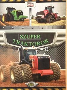 Szuper traktorok [antikvár]