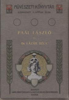 LÁZÁR BÉLA - Paál László [antikvár]