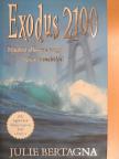 Julie Bertagna - Exodus 2100 [antikvár]
