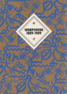 Dr. Bernd Küster - Worpswede 1889-1989 [antikvár]