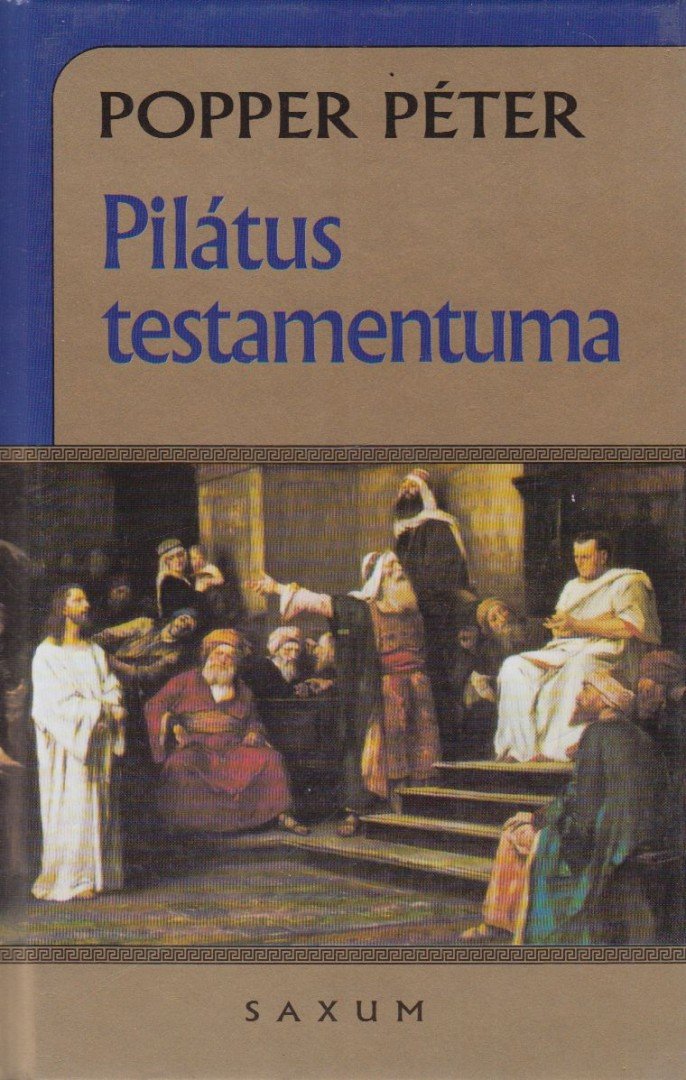 POPPER PÉTER - Pilátus testamentuma [antikvár]