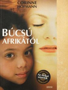 Corinne Hofmann - Búcsú Afrikától [antikvár]