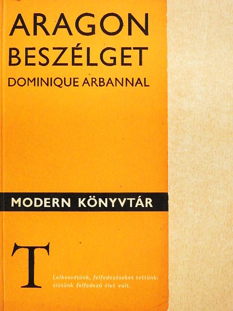 Aragon - Aragon beszélget Dominique Arbannal [antikvár]