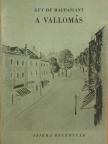 Guy de Maupassant - A vallomás [antikvár]