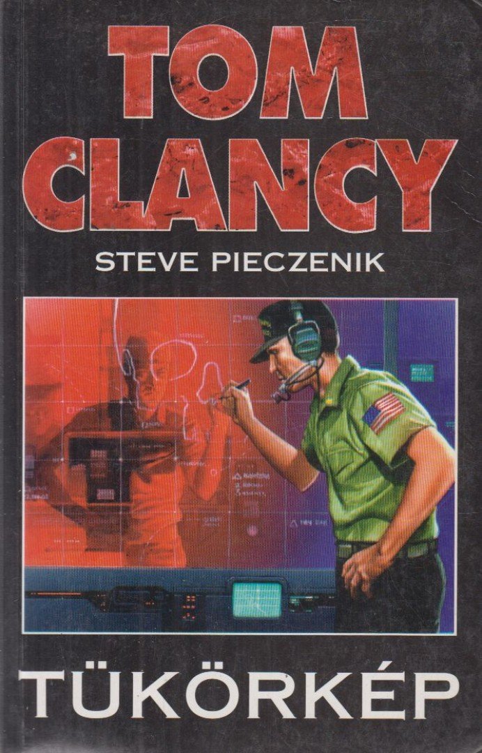 Tom Clancy - Tükörkép [antikvár]