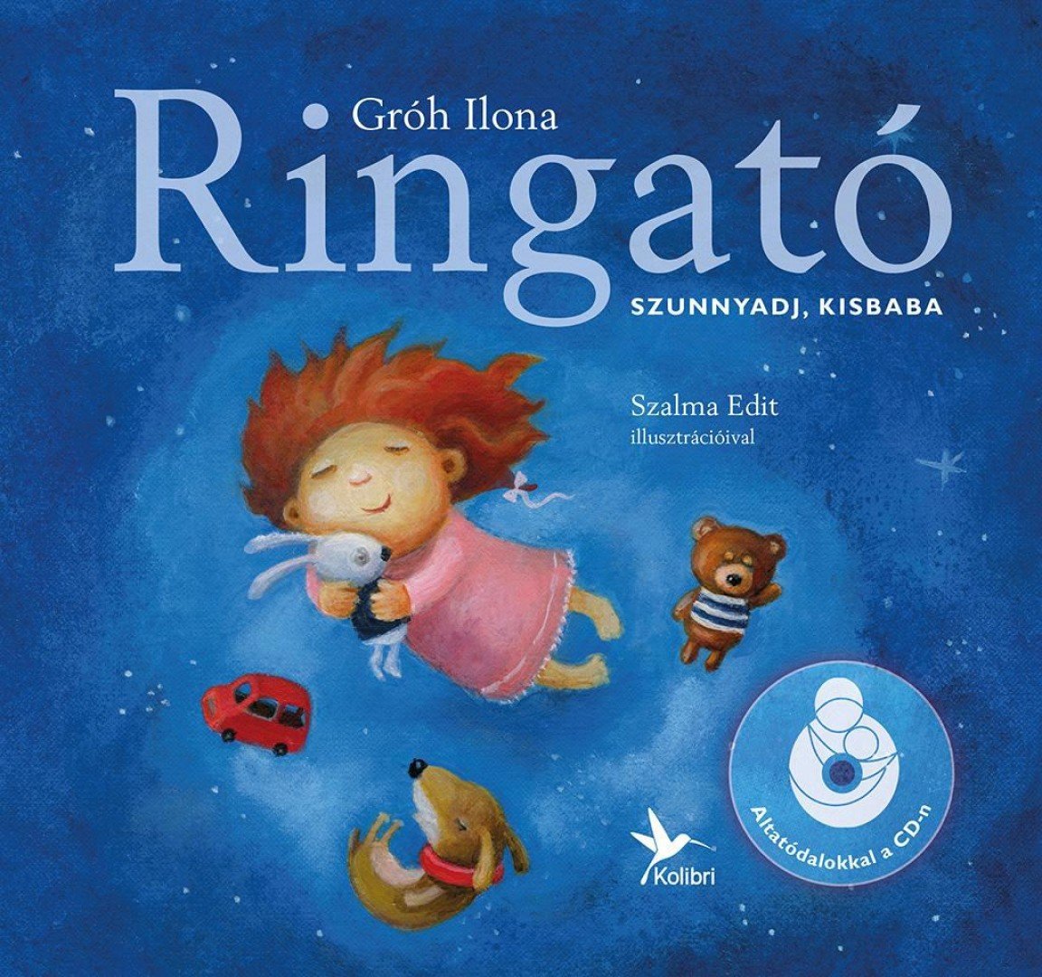 GRÓH ILONA - Ringató - Szunnyadj, kisbaba [antikvár]