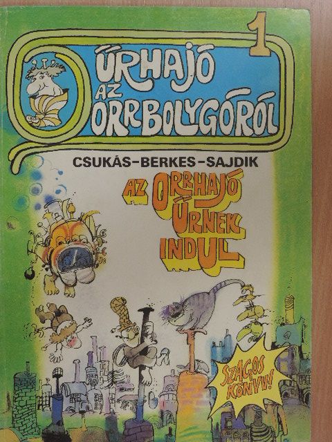 Berkes Péter - Űrhajó az orrbolygóról 1-2. [antikvár]