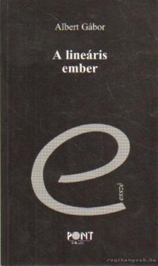 ALBERT GÁBOR - A lineáris ember [antikvár]