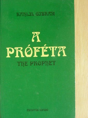 Kahlil Gibran - A próféta [antikvár]
