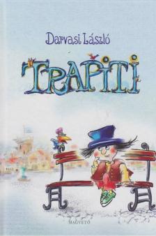 Darvasi László - Trapiti [antikvár]