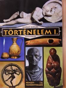 Száray Miklós - Történelem I. [antikvár]