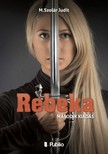 M. Szolár Judit - Rebeka [eKönyv: epub, mobi]