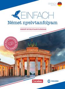 Eva Heinrich, Andrew Maurer - Einfach Német nyelvtanfolyam - Kezdő nyelvtanulóknak (nyelvkönyv+kísérőfüzet+2 audio és 1 mp3 CD)