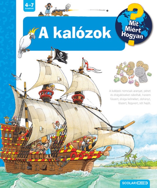 Andrea Erne - A kalózok - Mit? Miért? Hogyan?