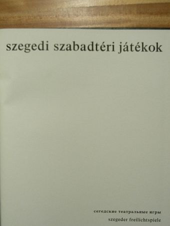 Szegedi Szabadtéri Játékok [antikvár]