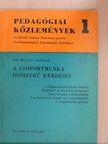 Dr. Buzás László - A csoportmunka időszerű kérdései [antikvár]