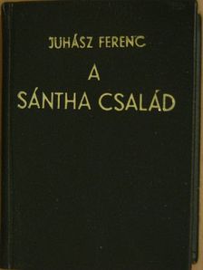 Juhász Ferenc - A Sántha család (minikönyv) [antikvár]