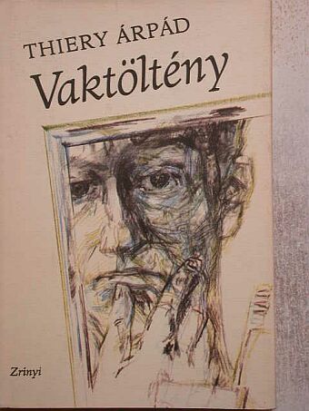 Thiery Árpád - Vaktöltény [antikvár]