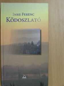 Imre Ferenc - Ködoszlató [antikvár]