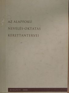 Az alapfokú nevelés-oktatás kerettantervei [antikvár]