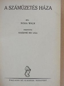 Nora Waln - A száműzetés háza [antikvár]