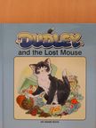 Lisa M. Jennings - Dudley and the Lost Mouse [antikvár]