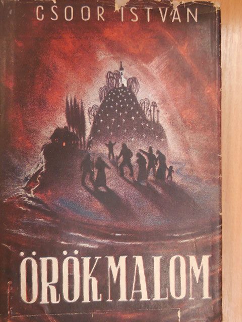 Csoór István - Örök malom [antikvár]
