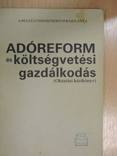 Dr. Békesi László - Adóreform és költségvetési gazdálkodás [antikvár]