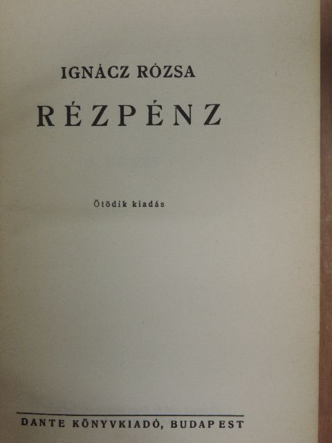 Ignácz Rózsa - Rézpénz [antikvár]