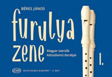 BÉRES JÁNOS - FURULYAZENE I. MAGYAR SZERZŐK KÉTSZÓLAMÚ DARABJAI