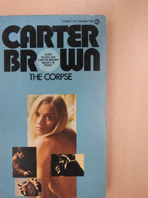 Carter Brown - The Corpse [antikvár]