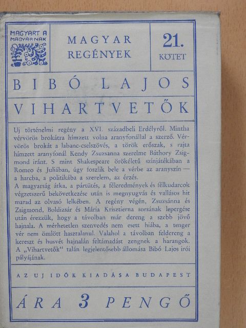 Bibó Lajos - Vihartvetők [antikvár]