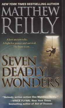 Matthew Reilly - Seven Deadly Wonders [antikvár]