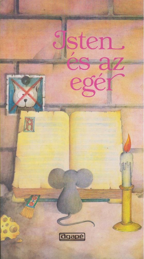 Toigo, M. Angela - Isten és az egér [antikvár]