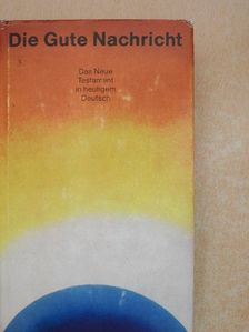 Die Gute Nachricht [antikvár]
