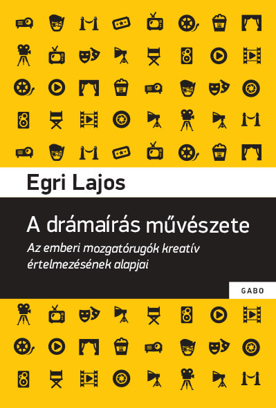 Egri Lajos - A drámaírás művészete