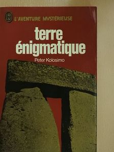 Peter Kolosimo - Terre énigmatique [antikvár]